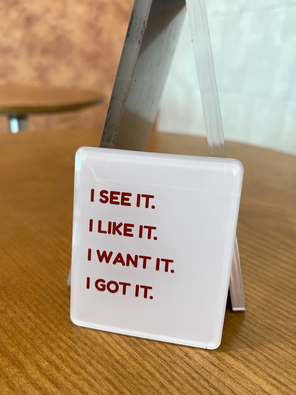 i got it acrylic magnets