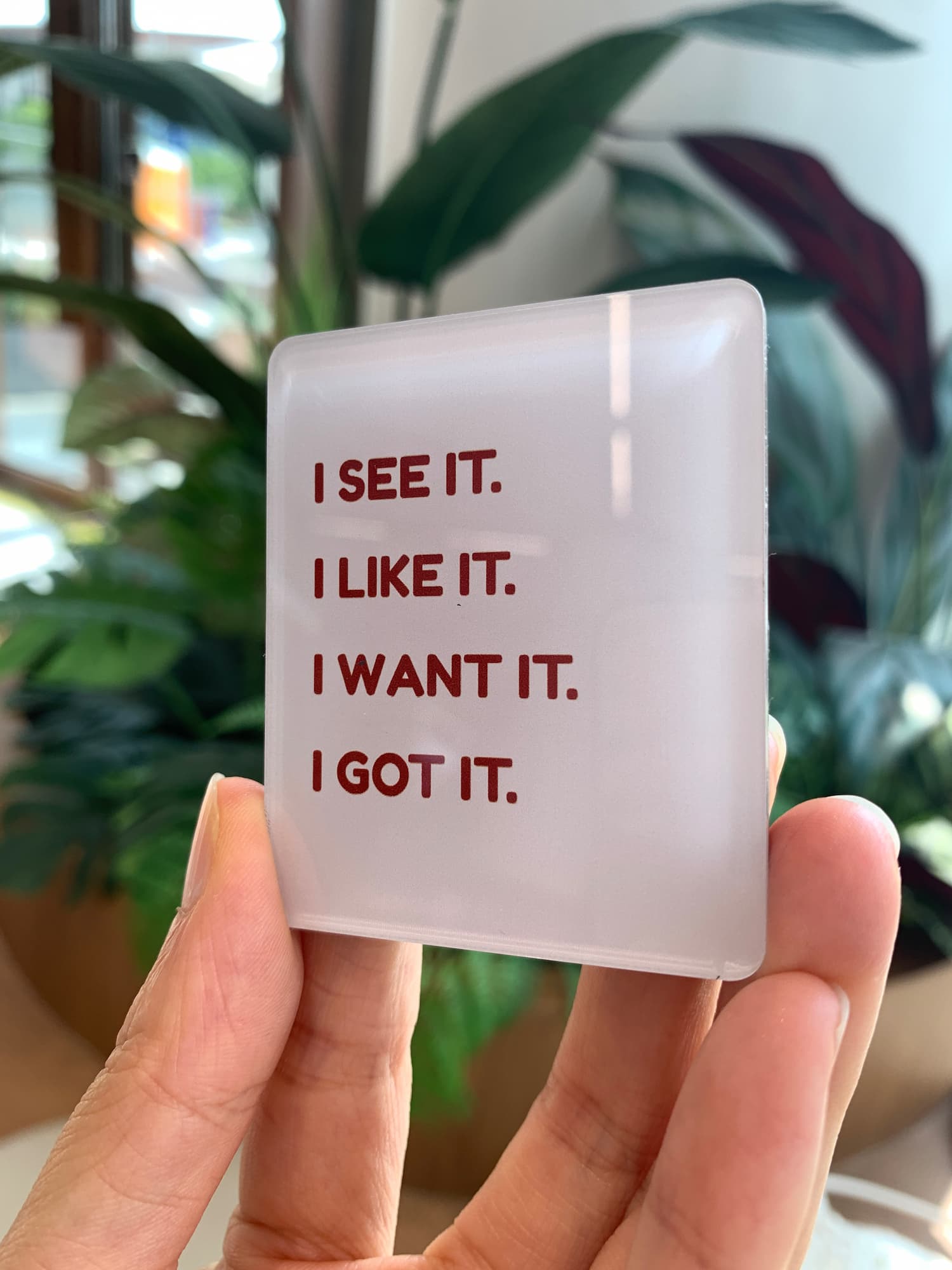 i got it acrylic magnets