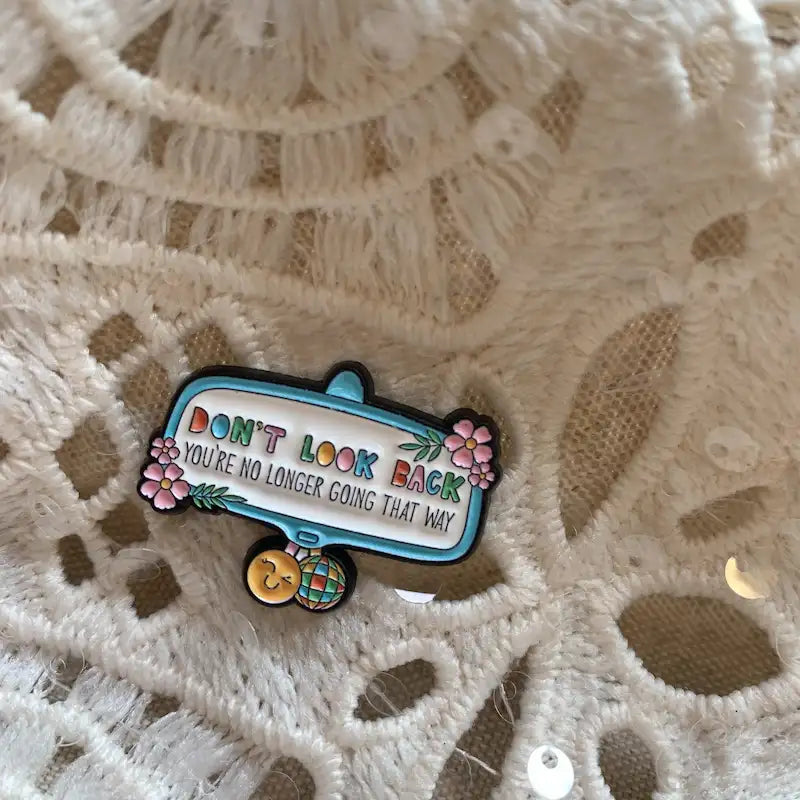 Don't Look Back Enamel Pin